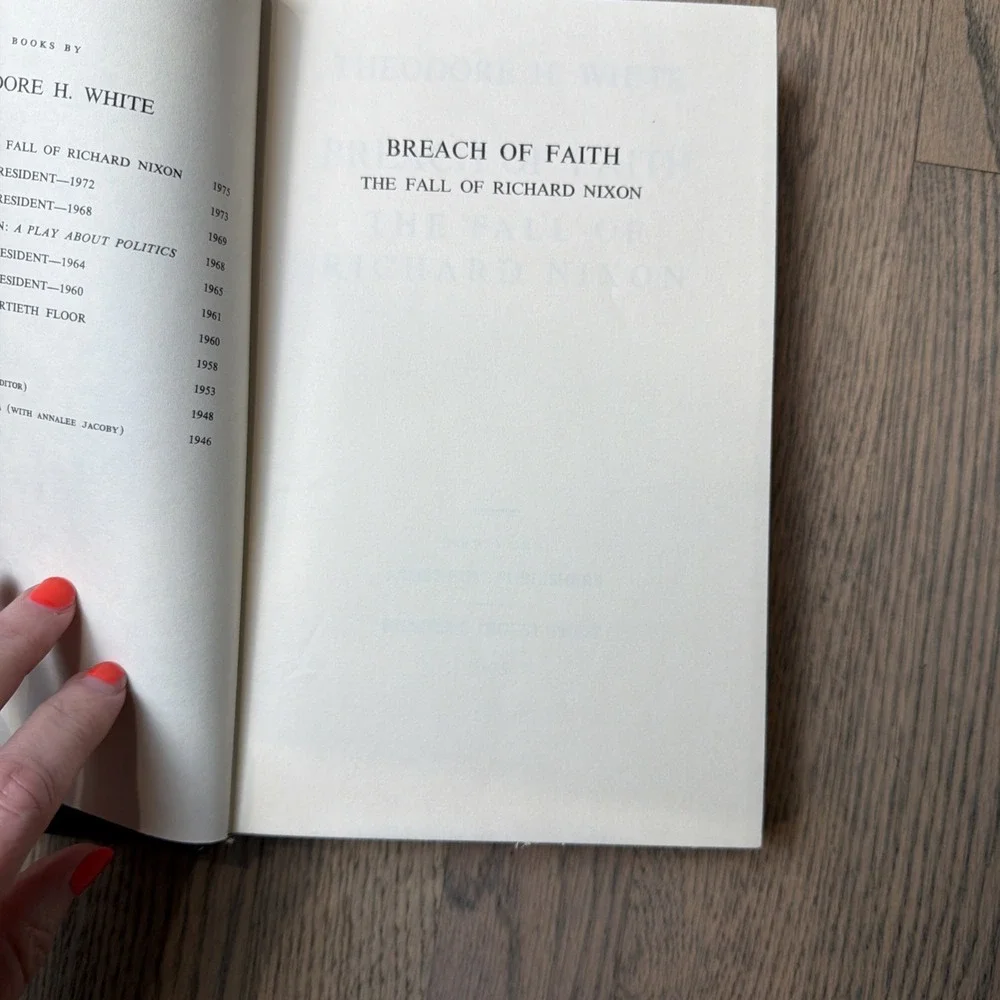 Breach of Faith: The Fall of Richard Nixon by Theodore H. White 1sr Edition 1975